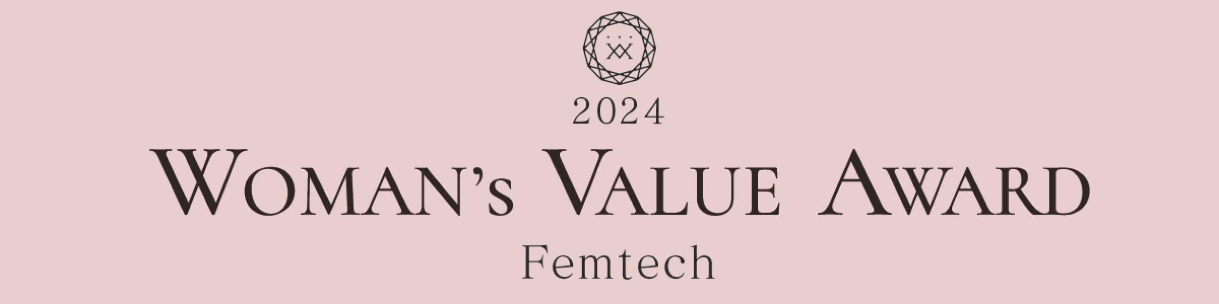 「2024 WOMAN’s VALUE AWARD ~ Femtech ~」受賞者が発表されました!!　